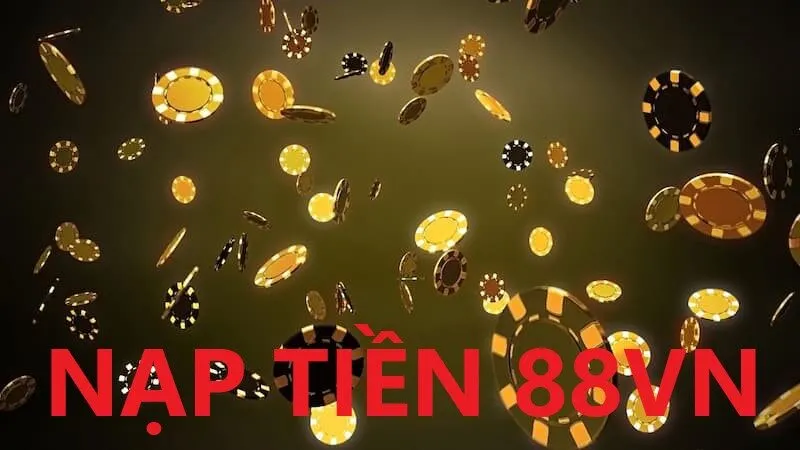 Q&A nạp tiền 88VN